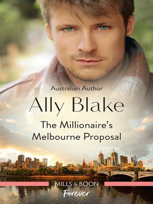 cover image of The Millionaire's Melbourne Proposal